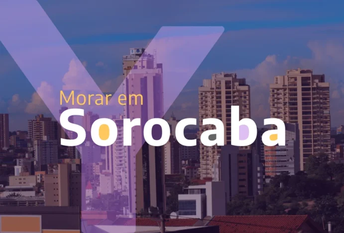 Como é morar em Sorocaba: bairros, qualidade de vida, trabalho e imóveis